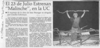 El 23 de julio estrenan "Malinche", en la UC  [artículo].