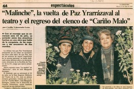 "Malinche", la vuelta de Paz Yrarrázaval al teatro y el regreso del elenco de "Cariño malo"