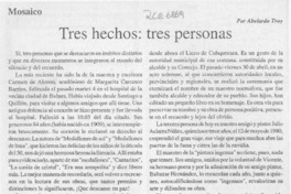 Tres hechos, tres personas  [artículo] Abelardo Troy.