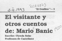 El visitante y otros cuentos de Mario Banic  [artículo] Olynda Solar.