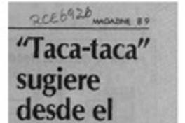 "Taca-taca" sugiere desde el silencio  [artículo].