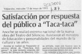 Satrisfacción por respuesta del público a "Taca-taca"  [artículo].