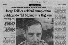 Jorge Teillier celebró cumpleaños publicando "El molino y la higuera"  [artículo] Oscar Vega.