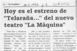 Hoy es el estreno de "Telaraña -- " del nuevo teatro "La Máquina"  [artículo].
