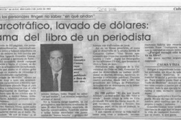 Narcotráfico, lavado de dólares, trama del libro de un periodista  [artículo].