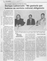 Enrique Lafourcade, "Me gustaría que hubiera un servicio cultural obligatorio"  [artículo].