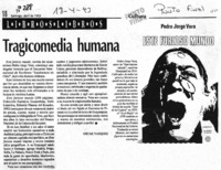 Tragicomedia humana  [artículo] Oscar Vásquez.