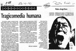 Tragicomedia humana  [artículo] Oscar Vásquez.