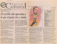 El escribir sólo aproxima a lo que el poeta vive y siente