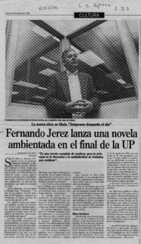 Fernando Jerez lanza una novela ambientada en el final de la UP  [artículo] Alejandra Gajardo.