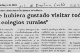 "Me hubiera gustado visitar todos los colegios rurales"