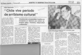 "Chile vive período de arribismo cultural"  [artículo].