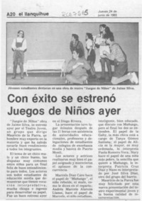 Con éxito se estrenó "Juegos de niños" ayer  [artículo].