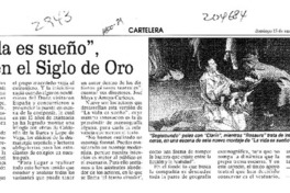 "La vida es sueño", como en el siglo de oro  [artículo] Andrea Sprovera A.