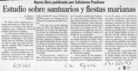 Estudio sobre santuarios y fiestas marianas  [artículo].