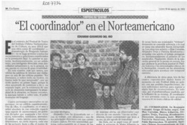 "El coordinador" en el norteamericano  [artículo] Eduardo Guerrero del Río.