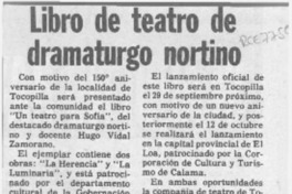 Libro de teatro de dramaturgo nortino  [artículo].