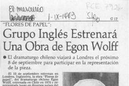 Grupo inglés estrenará una obra de Egon Wolff  [artículo].