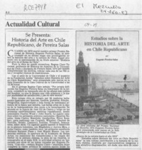 Se presenta, Historia del Arte en Chile Republicano, de Pereira Salas  [artículo].