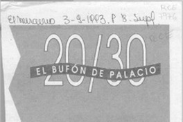 El bufón de palacio  [artículo] Sergio Gómez.