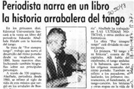 Periodista narra en un libro la historia arrabalera del tango  [artículo].