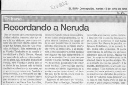 Recordando a Neruda  [artículo] Hernán Muñoz Villegas.