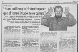 "Es un arribismo intelectual suponer que el teatro liviano no es cultura"