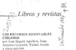 Los Recursos renovables chilenos  [artículo].