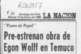 Pre-estrenan obra de Egon Wolff en Temuco  [artículo].