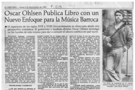 Oscar Ohlsen publica libro con un nuevo enfoque para la msica barroca  [artículo].