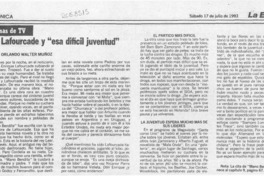 Lafourcade y "esa difícil juventud"  [artículo] Orlando Walter Muñoz.