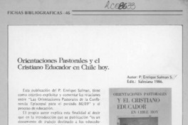 Orientaciones pastorales y el cristiano educador en Chile hoy  [artículo].