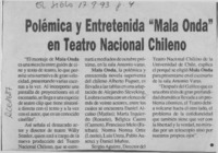 Polémica y entretenida "Mala onda" en el Teatro  [artículo].