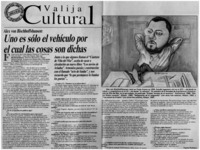 Uno es sólo el vehículo por el cual las cosas son dichas