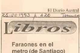 Faraones en el metro (de Santiago)