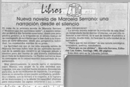 Nueva novela de Marcela Serrano, una narración desde el silencio  [artículo] Eduardo Guerrero del Río.