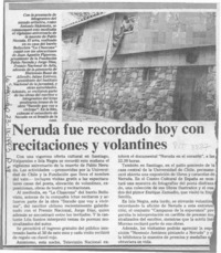 Neruda fue recordado hoy con recitaciones y volantines  [artículo].