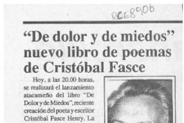 "De dolor y de miedos" nuevo libro de poemas de Cristóbal Fasce  [artículo].