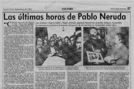 Las últimas horas de Pablo Neruda  [artículo] Angélica Rivera.