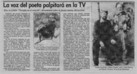 La Voz del poeta palpitará en la TV  [artículo].