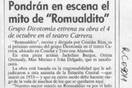 Pondrán en escena el mito de "Romualdito"  [artículo].