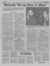 Martorell, "No soy héroe ni villano"  [artículo] Juan Grandi S.