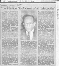 "Lo técnico no alcanza a ser educación"  [artículo].