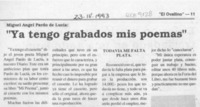 "Ya tengo grabados mis poemas"