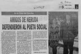 Amigos de Neruda defendieron al poeta social  [artículo].