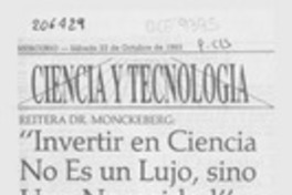 Reitera Dr. Monckeberg, "Invertir en ciencia no es un lujo, sino una necesidad"