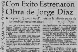 Con éxito estrenaron obra de Jorge Díaz  [artículo] Elizabeth Arriaza Yaksic.