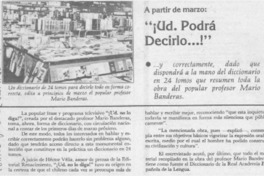 Ud. podrá decirlo -- !