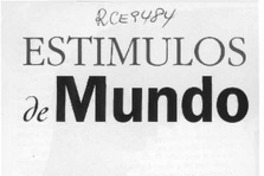 Estímulos de mundo  [artículo].