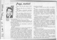 Pega, matón!  [artículo] Enrique Ramírez Capello.